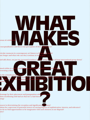 cover image of What Makes a Great Exhibition?
